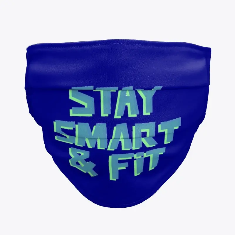 Stay Smart  & Fit