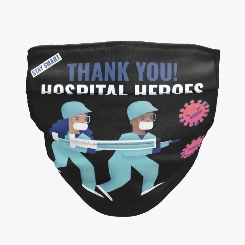 Thank you ! Hospital Heroes